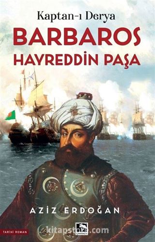 Kaptan-ı Derya Barbaros Hayreddin