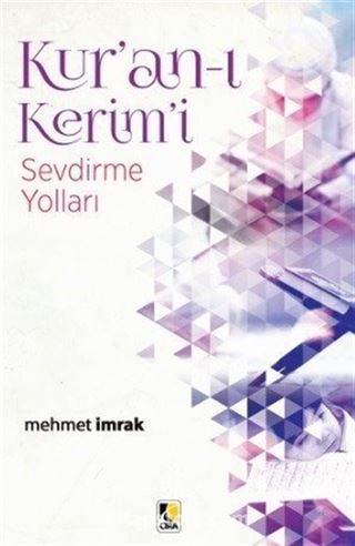 Kuran-ı Kerim Sevdirme Yolları