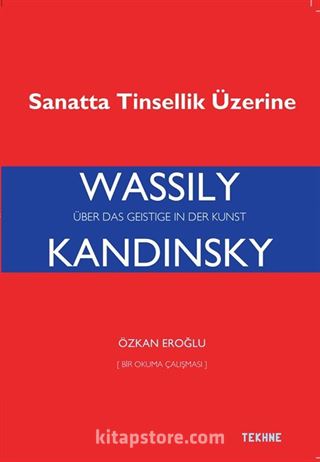 Wassily Kandinsky: Sanatta Tinsellik Üzerine