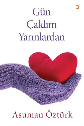 Gün Çaldım Yarınlardan