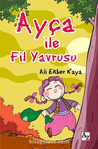 Ayça ile Fil Yavrusu