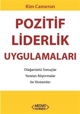 Pozitif Liderlik Uygulamaları