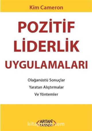 Pozitif Liderlik Uygulamaları