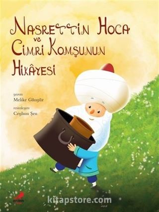 Nasrettin Hoca Cimri Komşunun Hikayesi