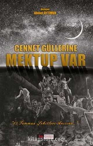 Cennet Güllerine Mektup Var