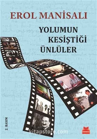 Yolumun Kesiştiği Ünlüler