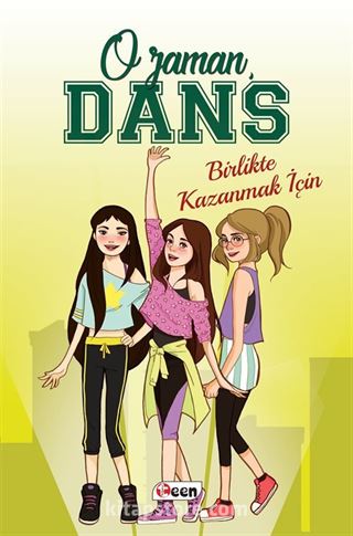 O Zaman Dans / Birlikte Kazanmak İçin