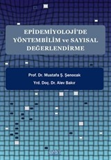 Epidemiyoloji'de Yöntembilim ve Sayısal Değerlendirme