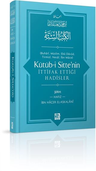 Kütüb-i Sitte'nin İttifak Ettiği Hadisler