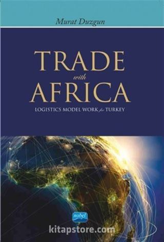 Trade with Africa - Logistics Model Work for Turkey