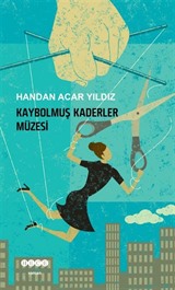 Kaybolmuş Kaderler Müzesi