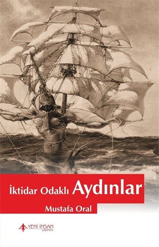 İktidar Odaklı Aydınlar