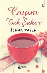 Çayım Tek Şeker