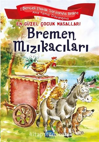 Bremen Mızıkacıları / En Güzel Çocuk Masalları