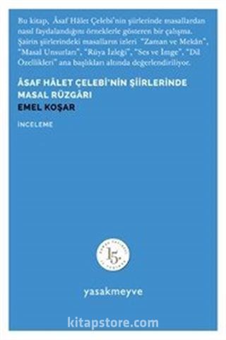 Asaf Halet Çelebi'nin Şiirlerinde Masal Rüzgarı