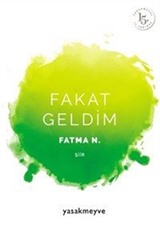 Fakat Geldim