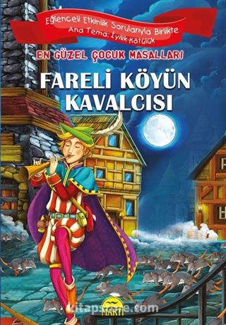 Fareli Köyün Kavalcısı / En Güzel Çocuk Masalları