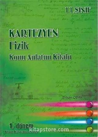 11. Sınıf Fizik Konu Anlatım Kitabı (1. Dönem)