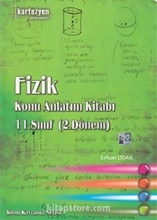 11. Sınıf Fizik Konu Anlatım Kitabı (2. Dönem)