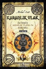 Karanlık Ulak / Ölümsüz Nicholas Flamel'in Sırları 4. Kitap