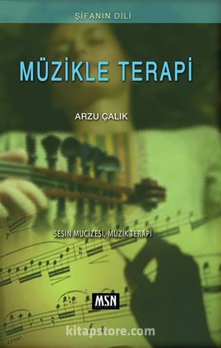 Şifanın Dili: Müzikle Terapi