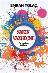 Sakın Vazgeçme