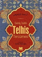 Geniş İzahlı Telhis Tercümesi