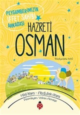 Peygamberimizin İffet Sahibi Arkadaşı Hazreti Osman