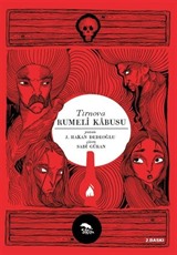 Tırnova 1883: Rumeli Kabusu