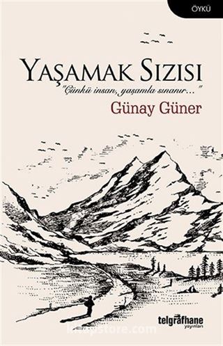 Yaşamak Sızısı