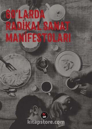 60'larda Radikal Sanat Manifestoları