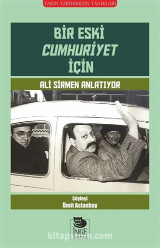 Bir Eski Cumhuriyet İçin