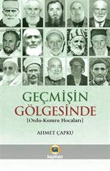 Geçmişin Gölgesinde (Ordu-Kumru Hocaları)