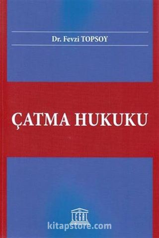 Çatma Hukuku