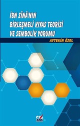 İbn Sina'nın Birleşmeli Kıyas Teorisi ve Sembolik Yorumu