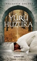 Yürü Huzura