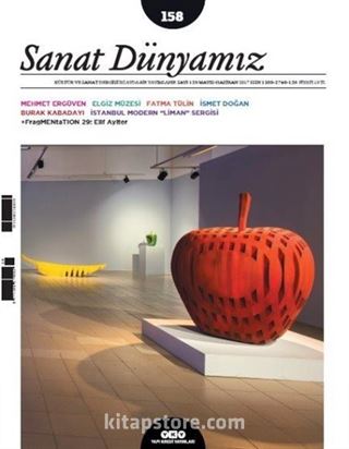 Sanat Dünyamız Üç Aylık Kültür ve Sanat Dergisi Sayı:158 Mayıs-Haziran 2017