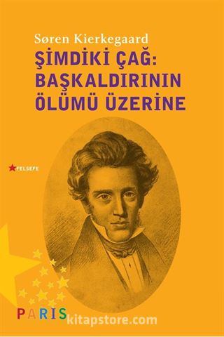 Şimdiki Çağ : Başkaldırının Ölümü Üzerine