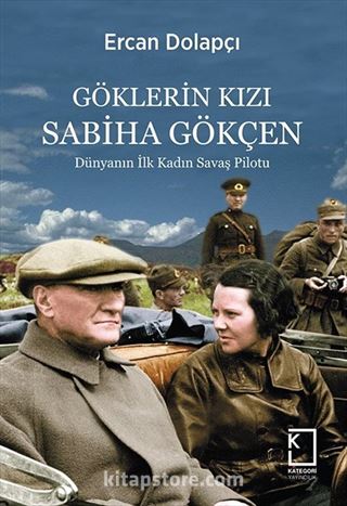 Göklerin Kızı Sabiha Gökçen