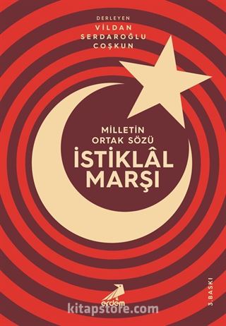 Milletin Ortak Sözü: İstiklal Marşı