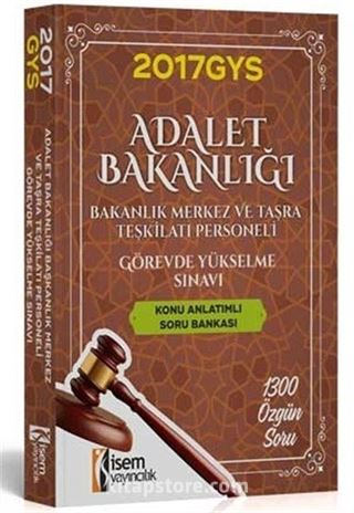 2017 GYS Adalet Bakanlığı Bakanlık Merkez ve Taşra Teşkilatı Personeli Görevde Yükselme Sınavı Konu Anlatımlı Soru Bankası