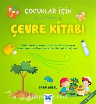 Çocuklar İçin Her Yönüyle Çevre Kitabı