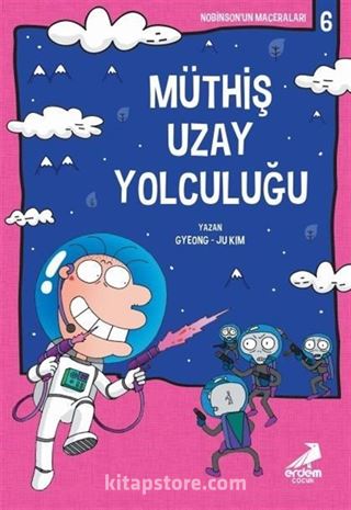 Müthiş Uzay Yolculuğu / Nobinson'un Maceraları 6