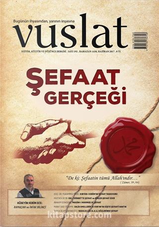 Vuslat Aylık Eğitim ve Kültür Dergisi Sayı:192 Haziran 2017