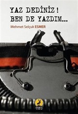 Yaz Dediniz! Ben De Yazdım