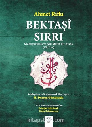 Bektaşi Sırrı (Cilt 1-4) Sadeleştirilmiş ve Asıl Metin Bir Arada