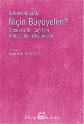 Niçin Büyüyelim?