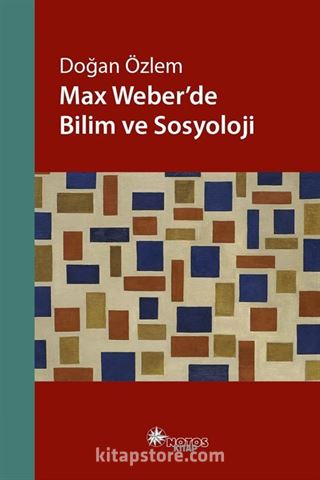 Max Weber'de Bilim ve Sosyoloji