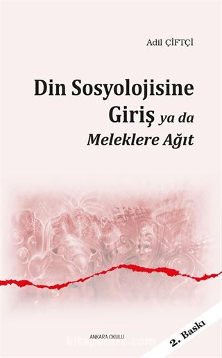 Din Sosyolojisine Giriş ya da Meleklere Ağıt