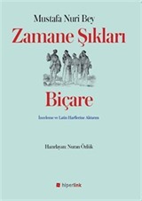 Zamane Şıkları Biçare